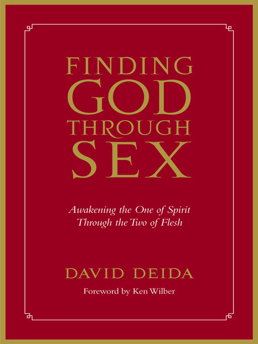 Title details for Finding God Through Sex by David Deida - Wait list